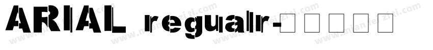 ARIAL regualr字体转换